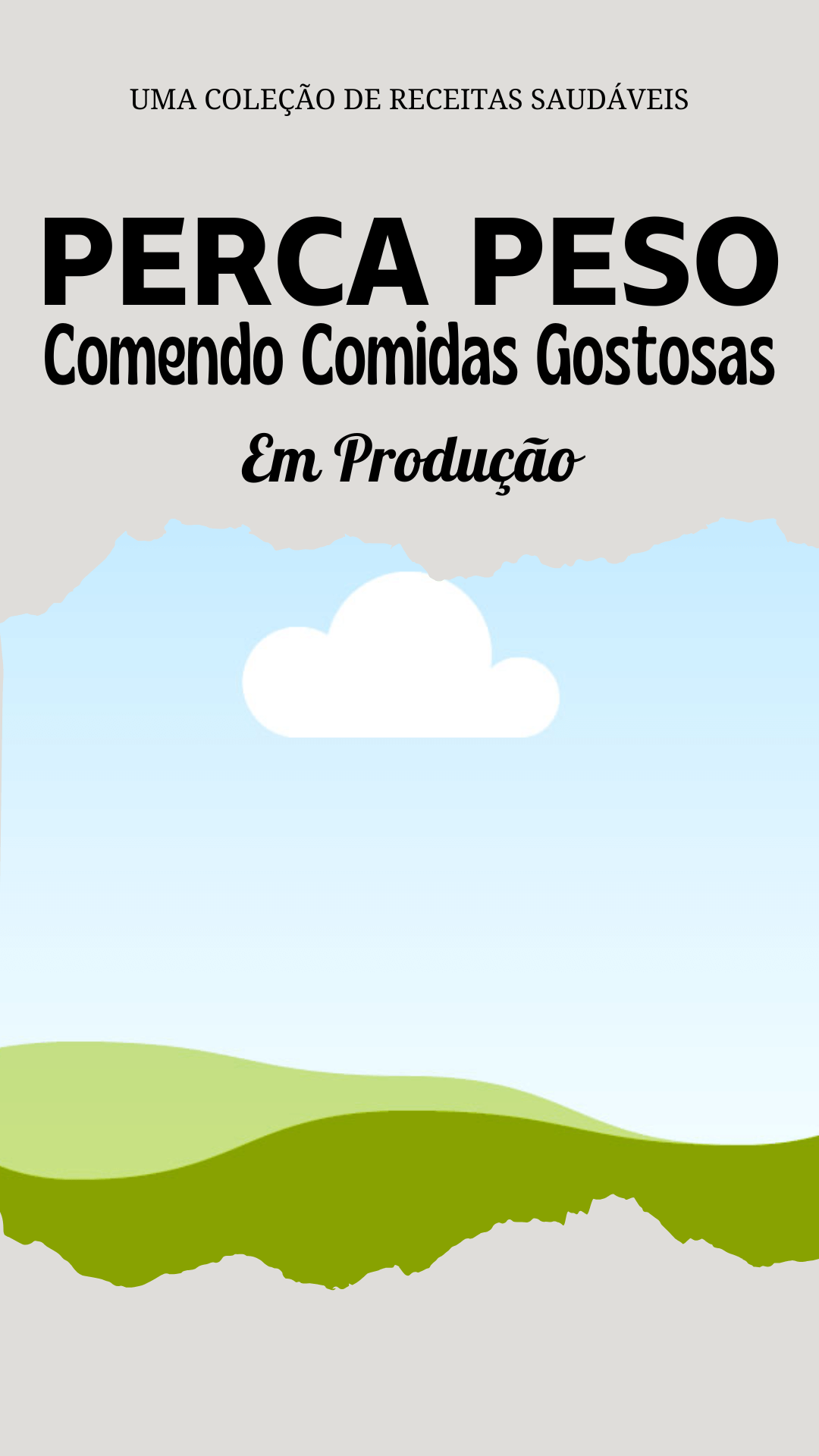 E-book: Perca Peso Comendo Comidas Gostosas - Lanches